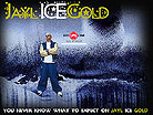 BUY POSTER - "You Never Know What To Expect On Jayl Ice Gold"