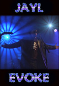 Jayl - "EVOKE" DVD 2006
